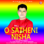 O Satheni Nisha