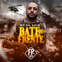 Bate de Frente (Explicit)