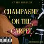 Champagne On The Carpet (Remastered) (feat. Ja Burd) [Explicit]