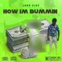 How I'm Bummin (Explicit)