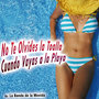 No Te Olvides la Toalla Cuando Vayas a la Playa - Single