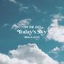Today's Sky (Explicit)