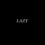 Lazy