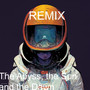 The Abyss, the Sun and the Dawn (Remix)