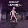 Bazdmeg (Explicit)