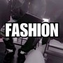 Fashion (Explicit)