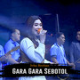 GARA GARA SEBOTOL