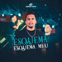 Esquema, Esquema Meu (Ao Vivo)