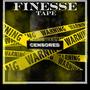 Finesse Tape (Explicit)