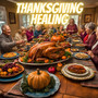 Thanksgiving Healing