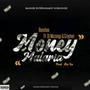 Money Malaria (feat. Dj Mozanga & Crayhun) [Explicit]