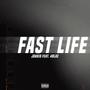 Fast Life (feat. 4BLAC) [Explicit]