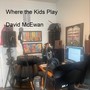 Where the Kids Play