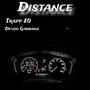 Distance (feat. Devoo Gabbana) [Explicit]