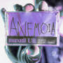 Anemoia (Slowed & Reverb + Instrumentals) [Explicit]