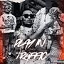 PLAY IN TRAFFIC (Explicit)