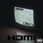 HDMI (feat. C.Beat$) [Explicit]