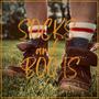 Socks & Boots (Explicit)