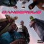 dangerous (feat. slime120 & daysav) [Explicit]