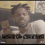 WOKE UP LIKE DIH (feat. YH Artizlife) [Explicit]