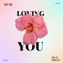 Loving you (Explicit)