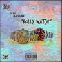 Rolly Watch (Explicit)