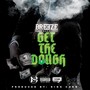 Get the Dough (Explicit)