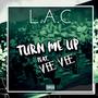 Turn Me Up (feat. Vee Vee)