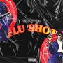 Flu Shot (Explicit)