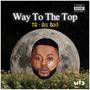 WAY TO THE TOP
