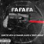 FA FA FA (feat. Doe7Even & 310 Flakko) [Explicit]