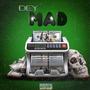 Dey Mad (Explicit)