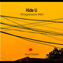 Hide U (Progressive Mix)