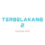 Terbelakang 2