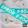 ERROR 404 (Explicit)