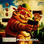 Tigrinho Pagando (Explicit)