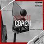 Coach (feat. Lazzlo1k) [Explicit]