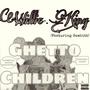 Ghetto Children (feat. Gambitt) [Explicit]