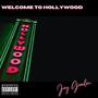 Welcome to Hollywood (Explicit)