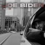 Joe Biden (Explicit)