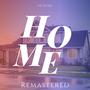 Home (Remastered)