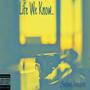 Life We Know (Explicit)