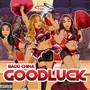 GOOD LUCK (Explicit)