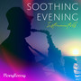Soothing Evening Instrumentals