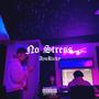 No Stress (Explicit)