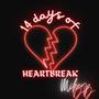 14 Days Of HeartBreak (Explicit)