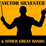 Victor Silvester & Other Great Bands