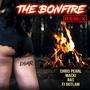 The Bonfire (REMIX) [Explicit]