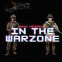 In The Warzone (Explicit)