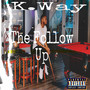 The Follow Up (Explicit)